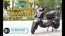Review Xe Điện XMen Osakar 2019 ► Xe máy điện Xmen tốt nhất - King Kong Xmen